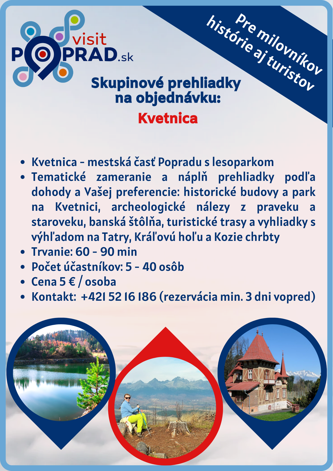 <strong>Kvetnica</strong> (trvanie: 1-2 hodiny, Cena: 5 €
